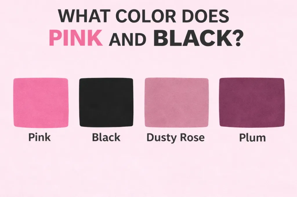 What color pink and black make, with pink, black, dusty rose and plum colour swatches